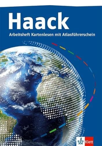 Haack Weltatlas. Ausgabe Sekundarstufe I und II: Arbeitsheft Kartenlesen mit Atlasführerschein Klasse 5/6