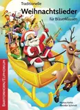 Traditionelle Weihnachtslieder für Bläserklassen: Baritonhorn/Euphonium