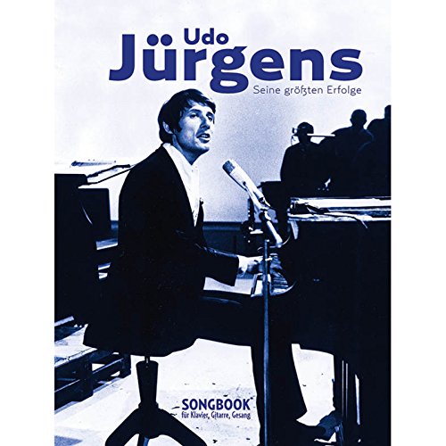 Udo Jürgens - Seine größten Erfolge für Klavier, Gesang und Gitarre: Noten, Songbook für Klavier, Gesang, Gitarre