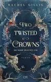 Two Twisted Crowns - Die Magie zwischen uns (The Shepherd King, Band 2)