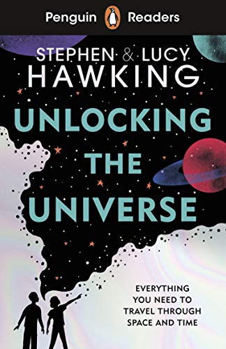 Penguin Readers Level 5: Unlocking the Universe (ELT Graded Reader): Abridged Edition