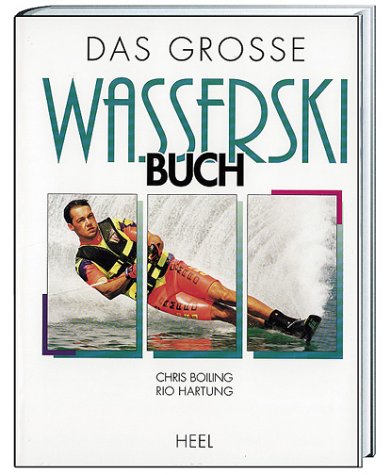 Das große Wasserski-Buch