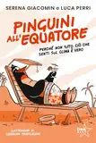 Pinguini all'equatore (DeA best)