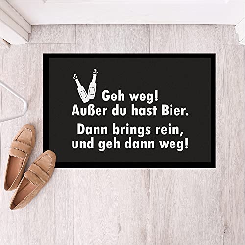 4youDesign Fußmatte (40x60) - GEH Weg! Außer du hast Bier... - Perfekt für Parties & Bierliebhaber - Innen & Außen Schmutzfangmatte - Geschenkidee für Freunde & Familie