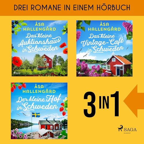 Das kleine Auktionshaus in Schweden, Das kleine Vintage-Café in Schweden, Der kleine Hof in Schweden: Die Wohlfühl-Reihe in einem Band