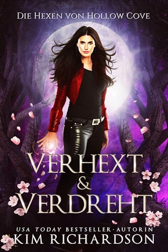 Verhext & Verdreht (Die Hexen von Hollow Cove 19)