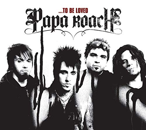 ...to Be Loved: the Best of Papa Roach