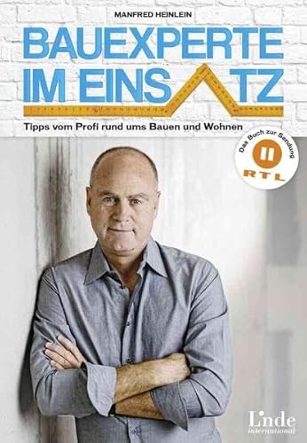 Bauexperte im Einsatz: Tipps vom Profi rund ums Bauen und Wohnen