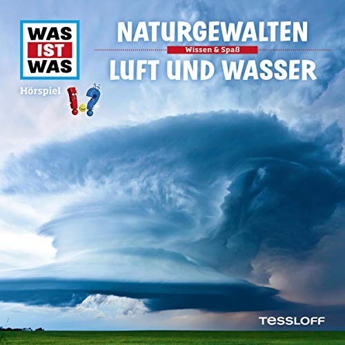 Naturgewalten / Luft und Wasser: Was ist Was 27