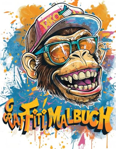 Graffiti Malbuch: 50 Original Street Art Tier Malvorlagen für Jungen und Mädchen ab 10 Jahre - Geeignet auch für Kinder ab 8 Jahren