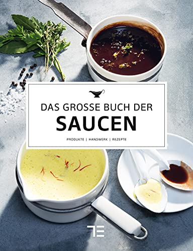 Das große Buch der Saucen (Teubner Edition)