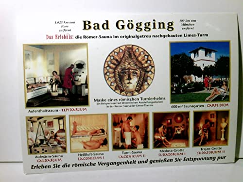 Bad Gögging. Limes - Therme. Alte Ansichtskarte / Postkarte farbig, ungel. ca 2000 / 10 ? Mehrere Ansichten der Anwendungsräume, Saunagarten, Aufenthaltsraum, Römische Maske.