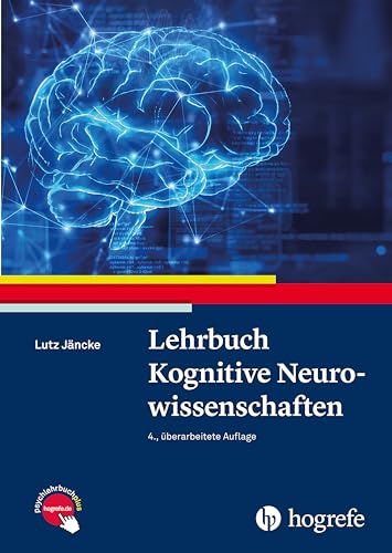 Lehrbuch Kognitive Neurowissenschaften
