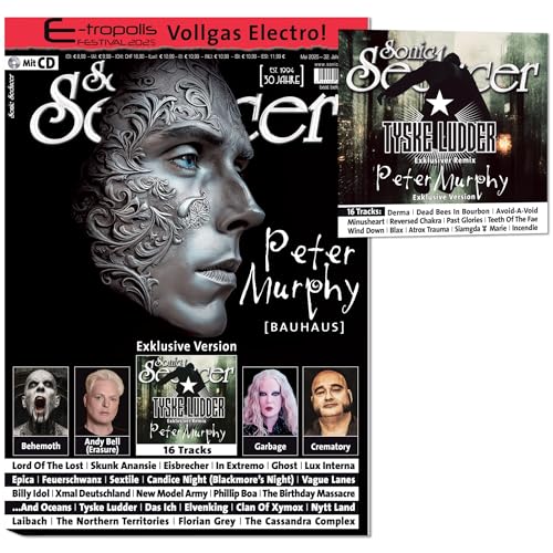 Sonic Seducer 05-2025 + CD: Peter Murphy (Bauhaus) – exkl. Song + Garbage + Skunk Anansie + Crematory + Andy Bell (Erasure) + Lord Of The Lost + ... + Billy Idol + Xmal Deutschland + In Extremo