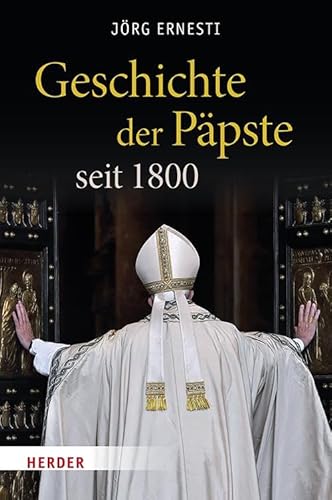 Geschichte der Päpste seit 1800