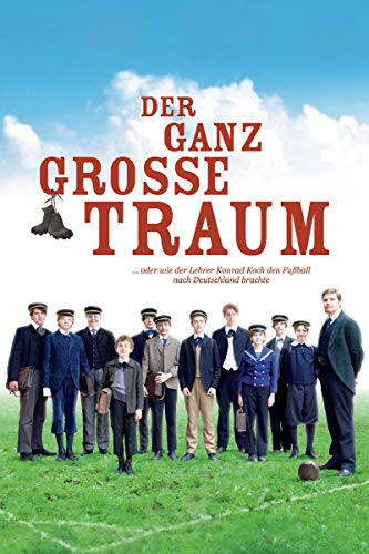 Der ganz große Traum