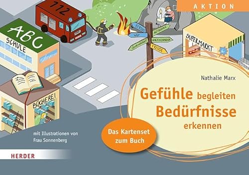 Gefühle begleiten, Bedürfnisse erkennen in der Ganztagsschule. Das Kartenset zum Buch: in der Ganztagsschule