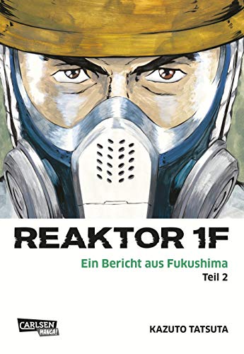 Reaktor 1F - Ein Bericht aus Fukushima 2 (2)