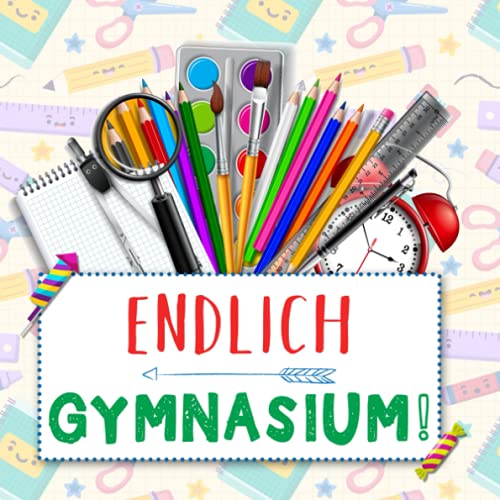 Endlich GYMNASIUM!: Erinnerungsbuch zum Gymnasiumanfang ★ Mit Farbe ★ Geschenk zur Einschulung / Umschulung ★