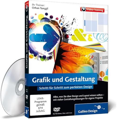 Grafik und Gestaltung - Das umfassende Training