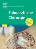 Zahnärztliche Chirurgie: Studienausgabe Praxis der Zahnheilkunde: Praxis der Zahnheilkunde - Studienausgabe (PDZ)