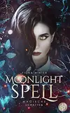 Magische Schatten (Moonlight Spell-Reihe 1)