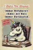 1 Jahr im Dienst Liniertes Notizbuch: Einhorn-Stil 1 jähriges Dienstjubiläum, Firmenjubiläum Geschenk für Mitarbeiter