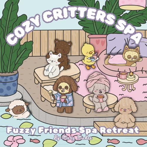 Cozy Critters Spa: Fuzzy Friends Spa Retreat