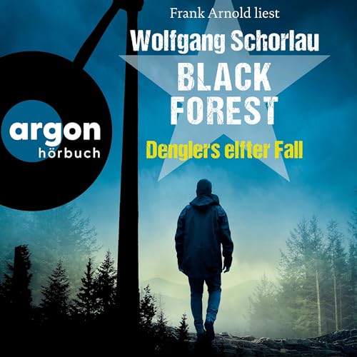 Black Forest: Denglers elfter Fall