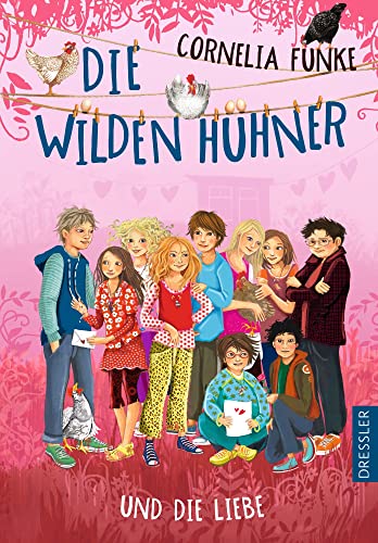 Die Wilden Hühner 5. Die Wilden Hühner und die Liebe: Einfühlsamer Kinderbuch-Klassiker ab 9 Jahren über Gefühle, Freundschaft und die erste Liebe der bekannten Mädchen-Bande