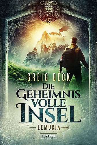 LEMURIA - Die geheimnisvolle Insel: Roman, Abenteuer