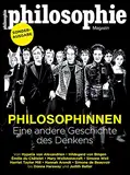 Philosophie Magazin Sonderausgabe "Philosophinnen": Eine andere Geschichte des Denkens