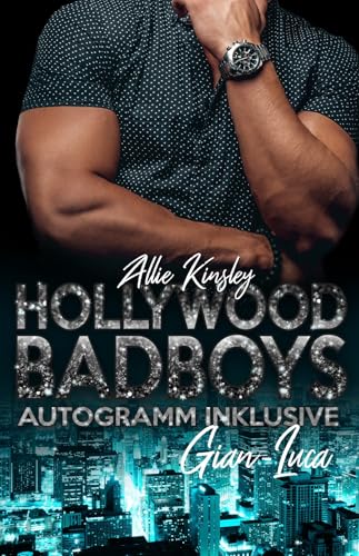 Hollywood Badboys - Autogramm inklusive: Gian-Luca