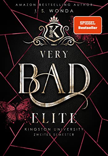 Very Bad Elite: Kingston University (Dark Romance) (Very Bad Kings): Kingston University, 2. Semester (Band 2)