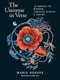 The Universe in Verse: 15 Portals to Wonder through Science & Poetry