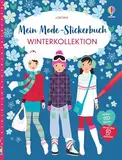 Mein Mode-Stickerbuch: Winterkollektion: über 300 Anzieh-Sticker, davon 100 Sticker zum selbst Ausmalen – Stickerheft ab 5 Jahren