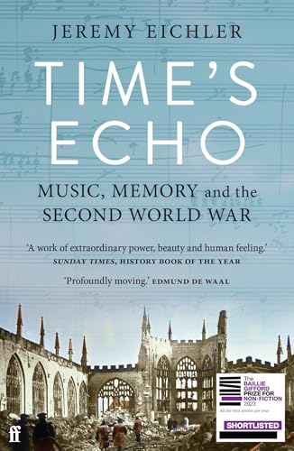 Time's Echo: Music, Memory, and the Second World War