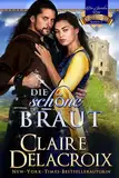 Die schöne braut (Die Juwelen von Kinfairlie 1)