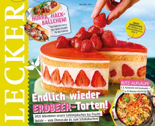 Lecker 5/2025 "Endlich wieder Erdbeer-Torten!"