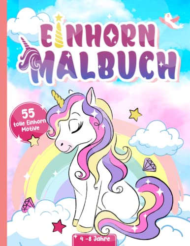 Einhorn Malbuch ab 4 Jahre: Zauberhafte Einhörner zum Ausmalen für Kinder ab 4 Jahren | 55 tolle Motive | Das ideale Einhorn Geschenk für Mädchen