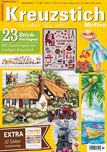 Kreuzstich Motive 27/2023 mit 23 Stickvorlagen und Extra 32 Seiten Sonderbeilage