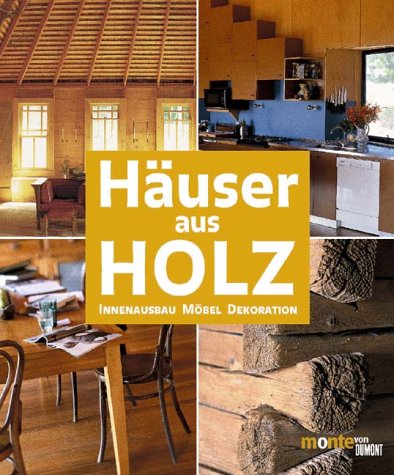 Häuser aus Holz: Innenausbau, Möbel, Dekoration