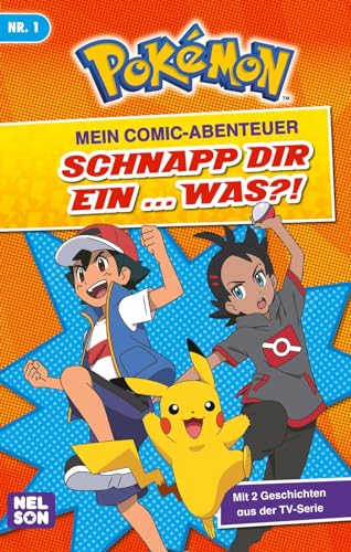 Pokémon: Mein Comic-Abenteuer: Schnapp dir ein ... was?: Mit 2 Geschichen aus der TV-Serie | Coole Pokémon-Comics ab 6 Jahren (Pokémon: Schnapp sie dir alle!)