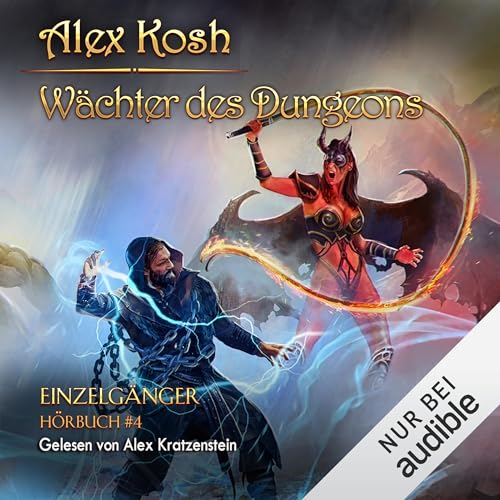 Wächter des Dungeons. LitRPG-Serie: Einzelgänger 4