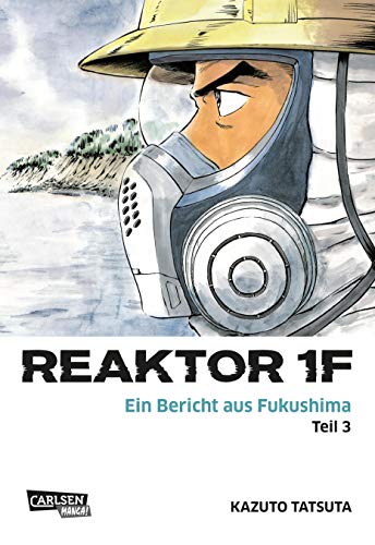 Reaktor 1F - Ein Bericht aus Fukushima 3 (3)