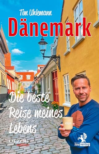 Dänemark – Die beste Reise meines Lebens