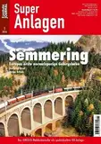 Semmering - Europas erste normalspurige Gebirgsbahn - Eisenbahn Journal Super-Anlagen 1-2016