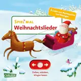 Spiel mal - Weihnachtslieder: Ziehen, spielen, klingen lassen. 5 Lieder zum Musik machen und Mitsingen​