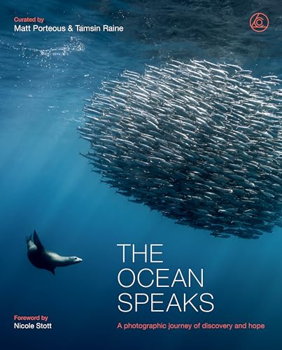 The Ocean Speaks: A photographic journey of discovery and hope