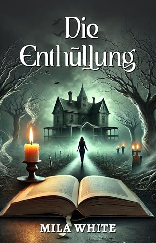 Die Enthüllung (Im Bann der Lügen – Thriller-Serie 8)